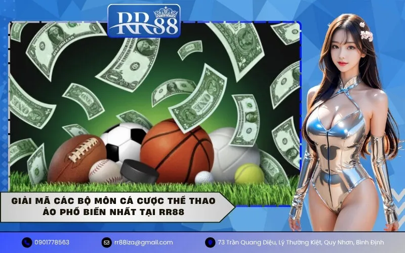 Giải mã các bộ môn cá cược thể thao ảo phổ biến nhất tại rr88