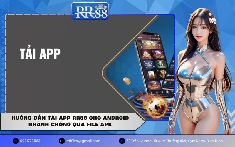 Hướng dẫn tải App RR88 cho Android nhanh chóng qua file APK