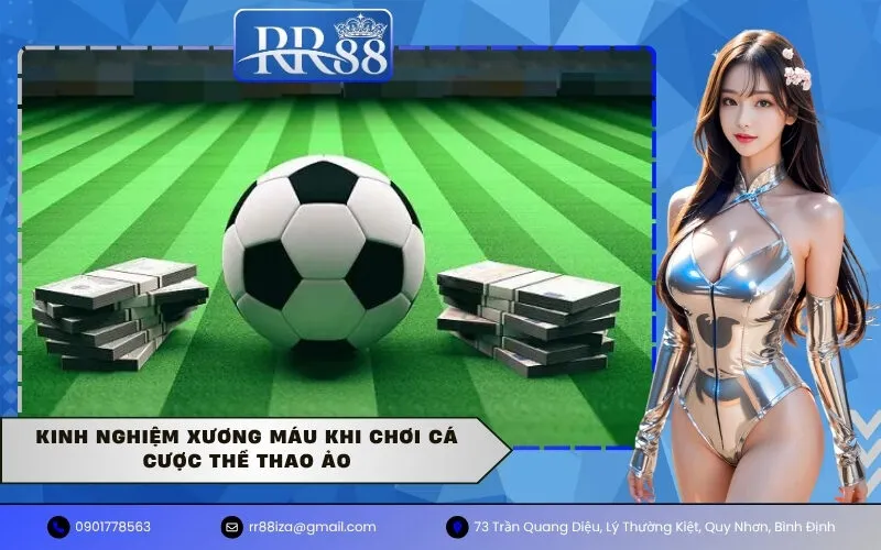 Kinh nghiệm xương máu khi chơi cá cược thể thao ảo