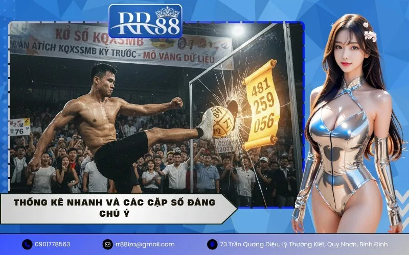 Thống kê nhanh và các cặp số đáng chú ý